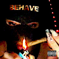 Jaq - Behave (Explicit)
