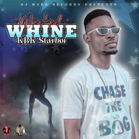 KbK Starboi - Wicked Whine