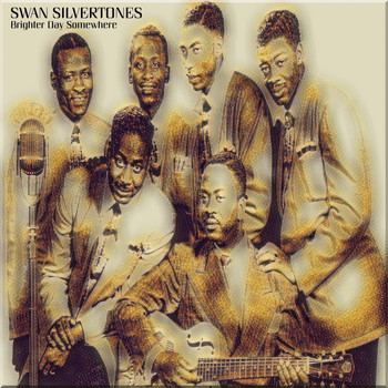 Swan Silvertones - Brighter Day Somewhere