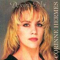 CORINNE HERMES - Dessine-Moi