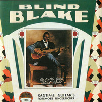 Blind Blake - Ragtime Guitar's Foremost Fingerpicker