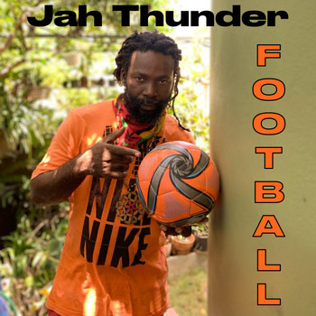 Jah Thunder - Football