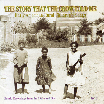 Various Artists - The Story That The Crow Told Me, Vol. 2