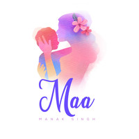 Manak Singh - Maa