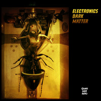 electronics - Dark Matter