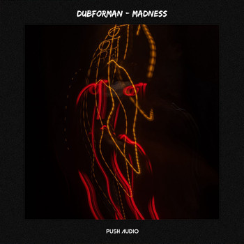 Dubforman - Madness (Explicit)