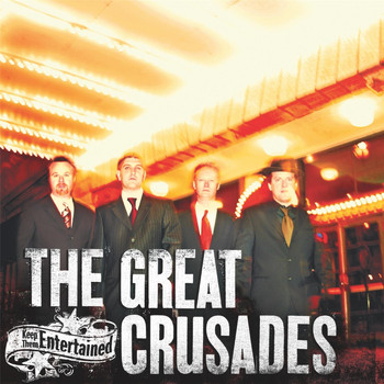 The Great Crusades - Keep Them Entertained (Explicit)