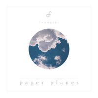Fonogeri - Paper Planes (Explicit)