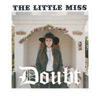 The Little Miss - Doubt