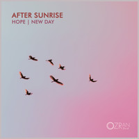 After Sunrise - Hope | New Day