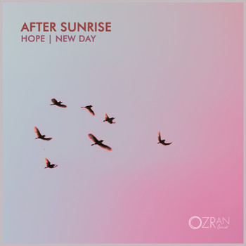 After Sunrise - Hope | New Day