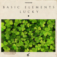 Basic Elements - Lucky