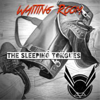 The Sleeping Tongues - Waiting Room