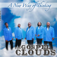 The Gospel Clouds - A New Way of Thinking