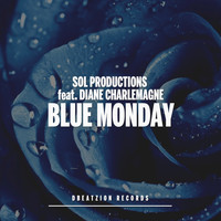Sol Productions - Blue Monday (feat. Diane Charlemagne)