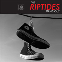 The Riptides - Hang Out (Explicit)