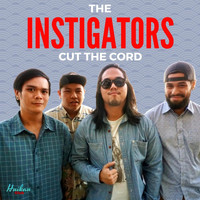 The Instigators - Cut the Cord