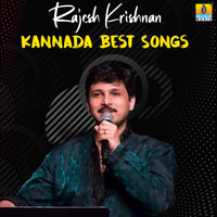 Rajesh Krishnan - Rajesh Krishnan Kannada Best Songs