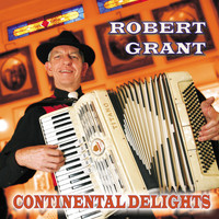 Robert Grant - Continental Delights
