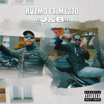 Rvzmo - J&B (Explicit)
