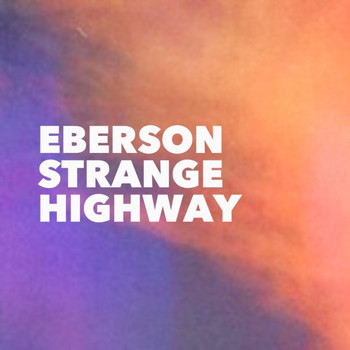 Eberson - Strange Highway
