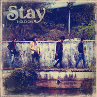 Stay - Hold On