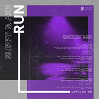 Slippy & Ash - Run (Energy Mix)