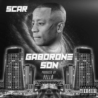 Scar - Gaborone Son (Explicit)