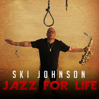 Ski Johnson - Jazz for Life