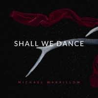 Michael Warrillow - Shall We Dance