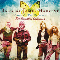 Barclay James Harvest - Child Of The Universe: The Essential Collection