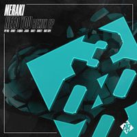 Meraki - Need You Remix EP