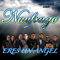 Naufrago - Eres un Angel
