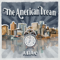Anae - The American Dream