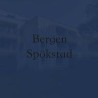 Bergen - Spökstad