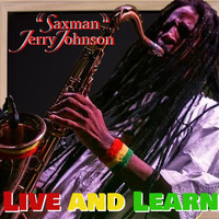 Jerry Johnson - Live & Learn