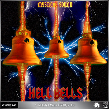 Mystical Sound - Hell Bells EP