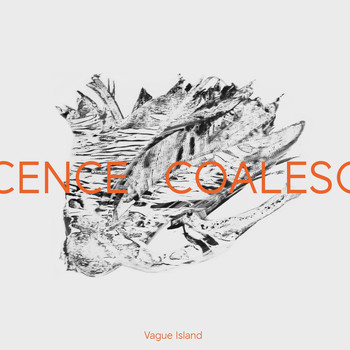 Vague Island - Coalescence