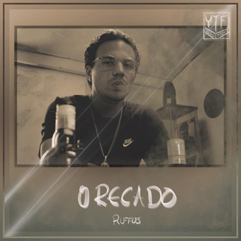 Ruffus - O Recado (Explicit)