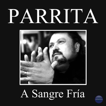 Parrita - A Sangre Fría