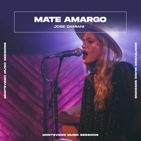 Jose Damiani - Mate Amargo (Montevideo Music Sessions)