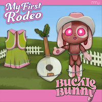 Buckle Bunny - My First Rodeo