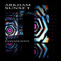 Arkham Sunset - Passageways