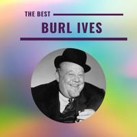 Burl Ives - Burl Ives - The Best