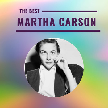 Martha Carson - Martha Carson - The Best