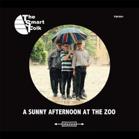 The Smart Folk - A Sunny Afternoon at the Zoo