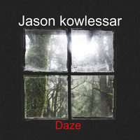 Jason kowlessar / - Daze