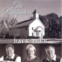 The Pathfinders - Back Then