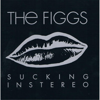 The Figgs - Sucking in Stereo