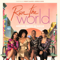 Robert Glasper - Run The World: Season 1 (Music from the STARZ Original Series [Explicit])